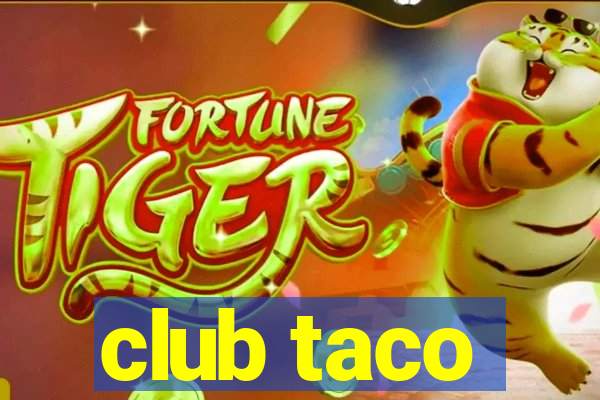 club taco